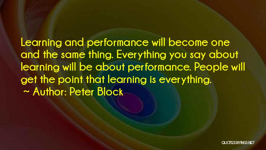 Peter Block Quotes 673277