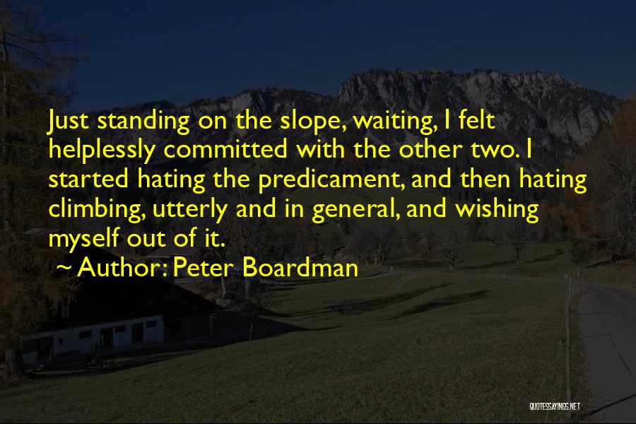 Peter Boardman Quotes 271072