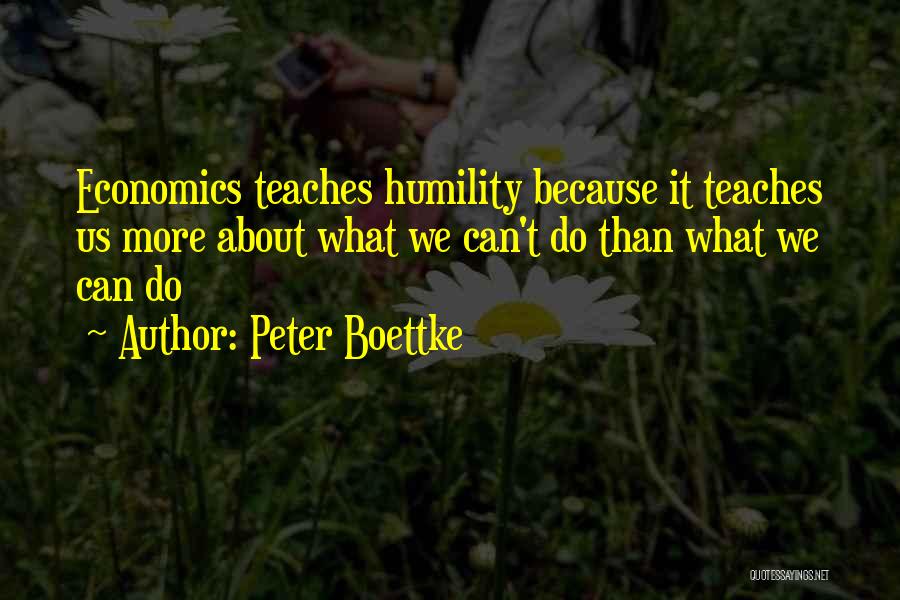 Peter Boettke Quotes 1019840