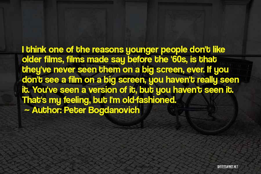 Peter Bogdanovich Quotes 1246102