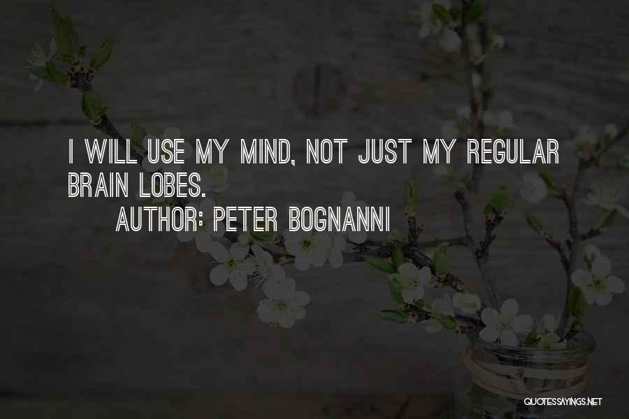 Peter Bognanni Quotes 2028005