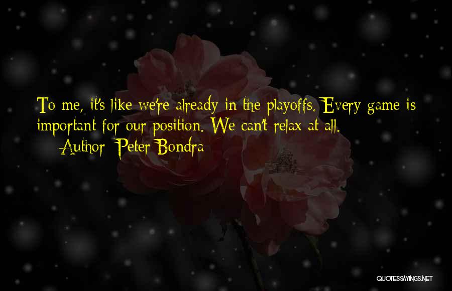 Peter Bondra Quotes 1616122