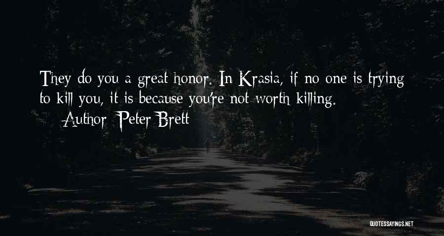 Peter Brett Quotes 699835