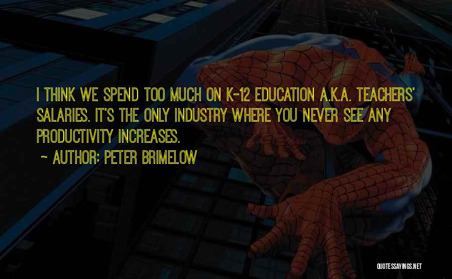 Peter Brimelow Quotes 1313221