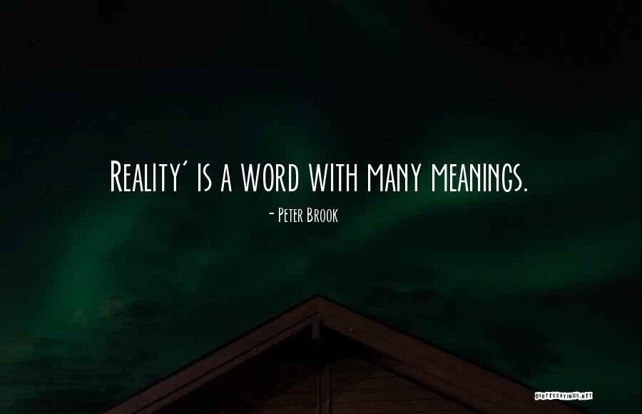 Peter Brook Quotes 1039499