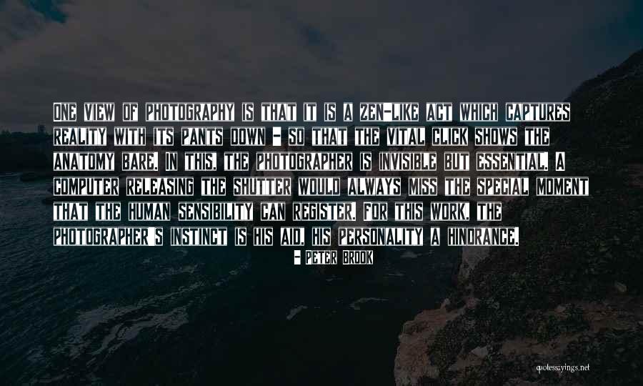 Peter Brook Quotes 154955 Peter Brook Quotes 154955