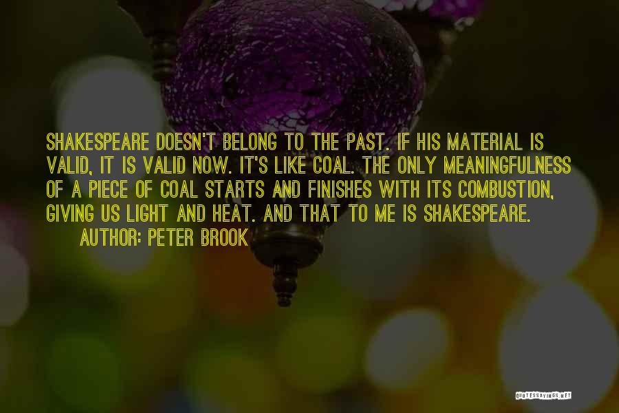 Peter Brook Quotes 2233450