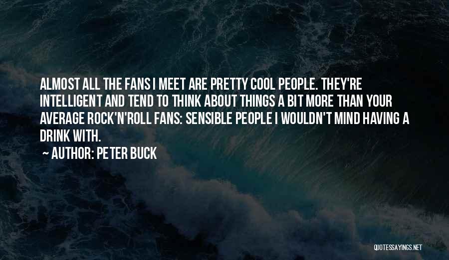 Peter Buck Quotes 1511726