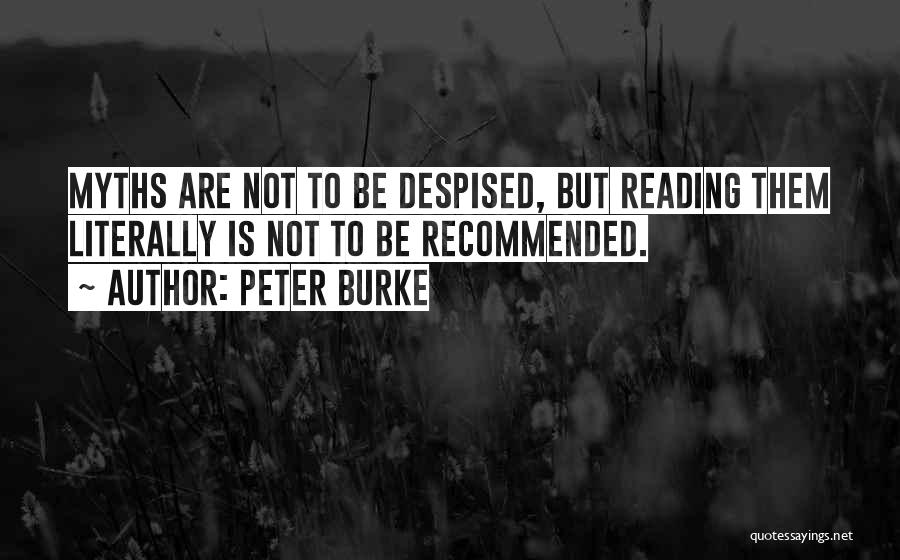 Peter Burke Quotes 1875187