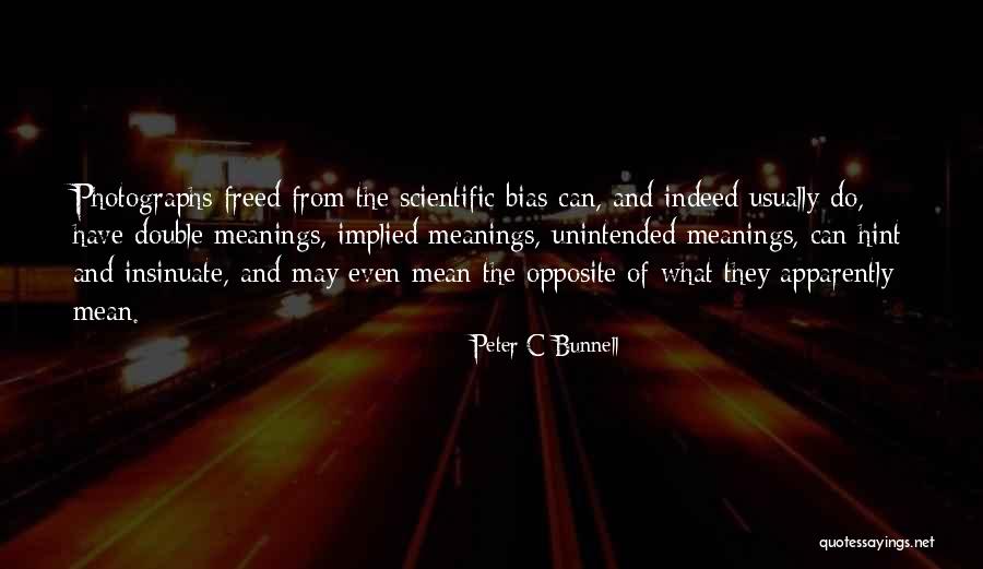 Peter C Bunnell Quotes 1175073 Peter C Bunnell Quotes 1175073