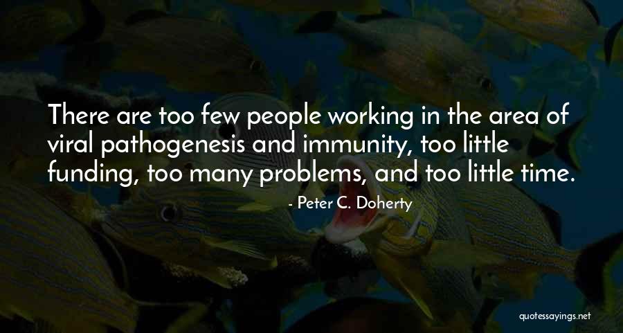 Peter C. Doherty Quotes 320597