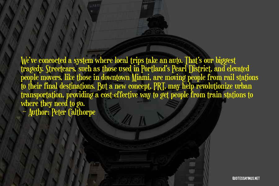 Peter Calthorpe Quotes 753118