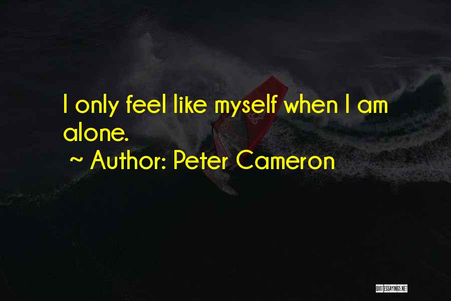 Peter Cameron Quotes 2221378