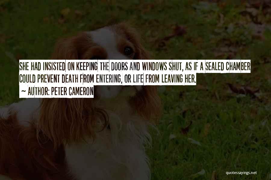 Peter Cameron Quotes 301475