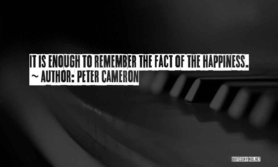 Peter Cameron Quotes 869823