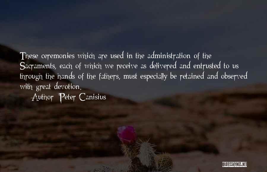 Peter Canisius Quotes 1467485