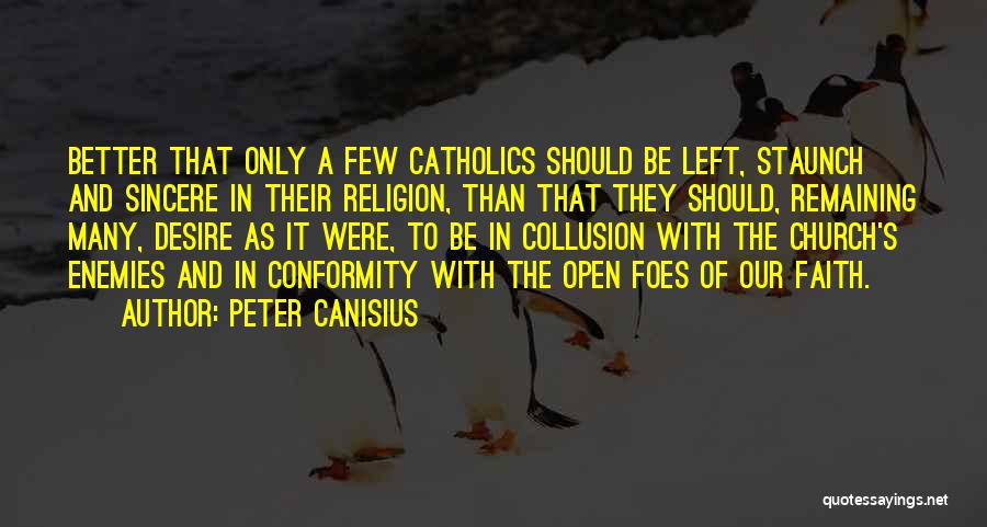 Peter Canisius Quotes 1586866