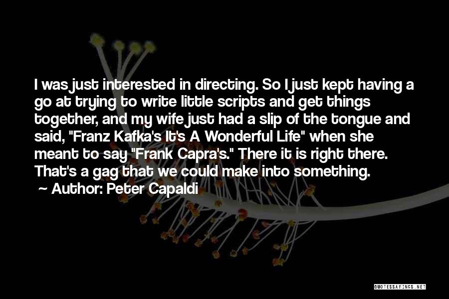 Peter Capaldi Quotes 1717215