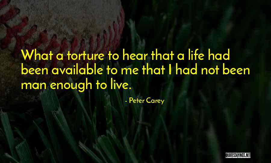 Peter Carey Quotes 1072189