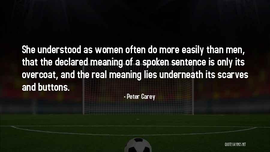 Peter Carey Quotes 1090420 Peter Carey Quotes 1090420