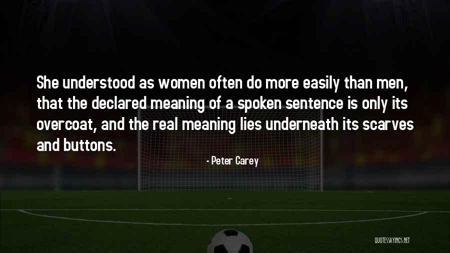 Peter Carey Quotes 1090420