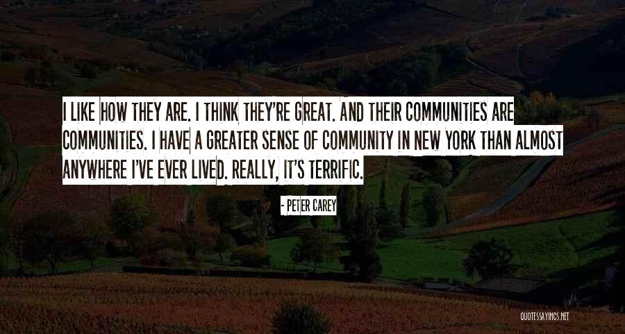 Peter Carey Quotes 1138126 Peter Carey Quotes 1138126