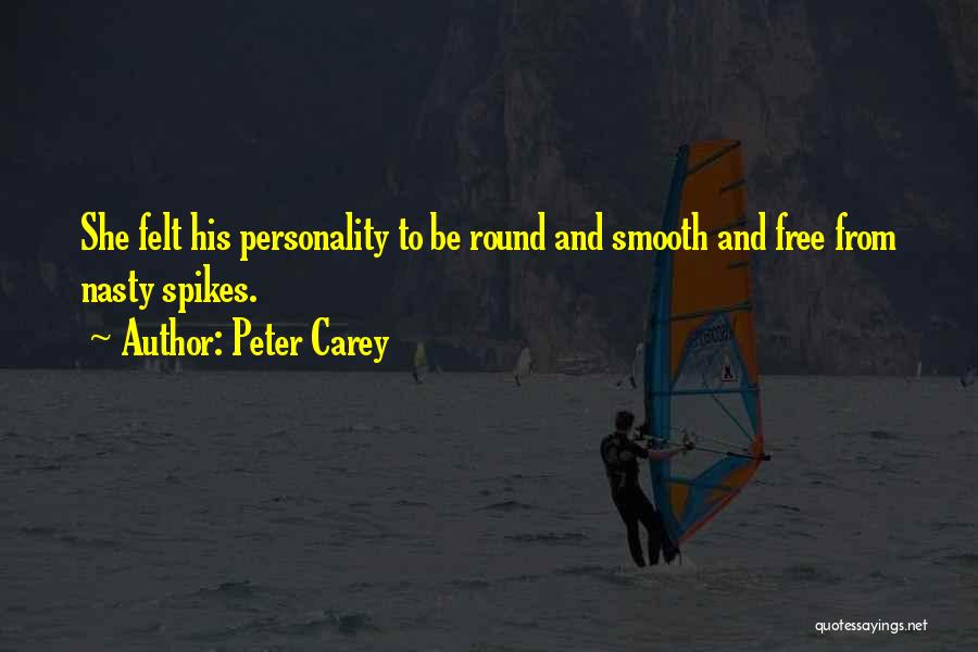 Peter Carey Quotes 1190397