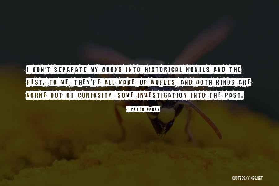 Peter Carey Quotes 119826 Peter Carey Quotes 119826