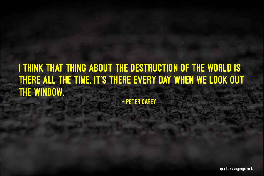 Peter Carey Quotes 1695143 Peter Carey Quotes 1695143