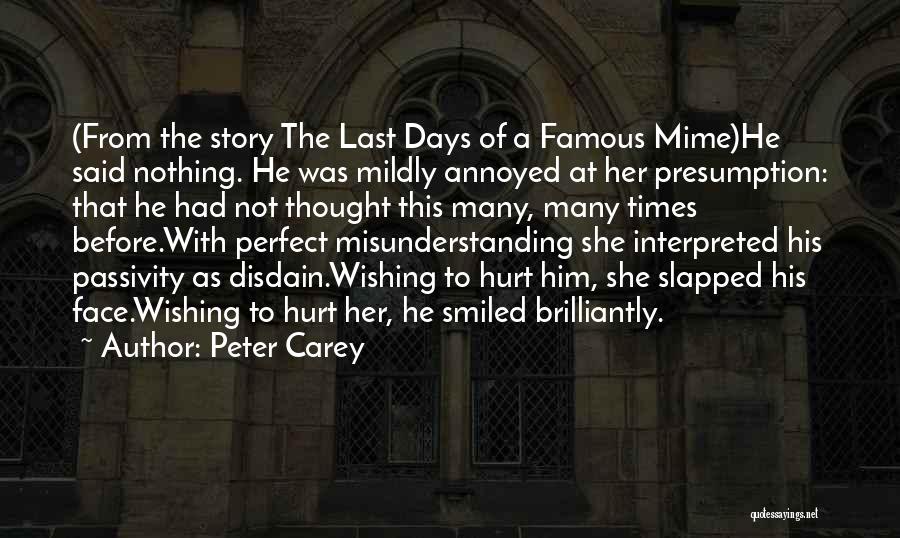 Peter Carey Quotes 1821538