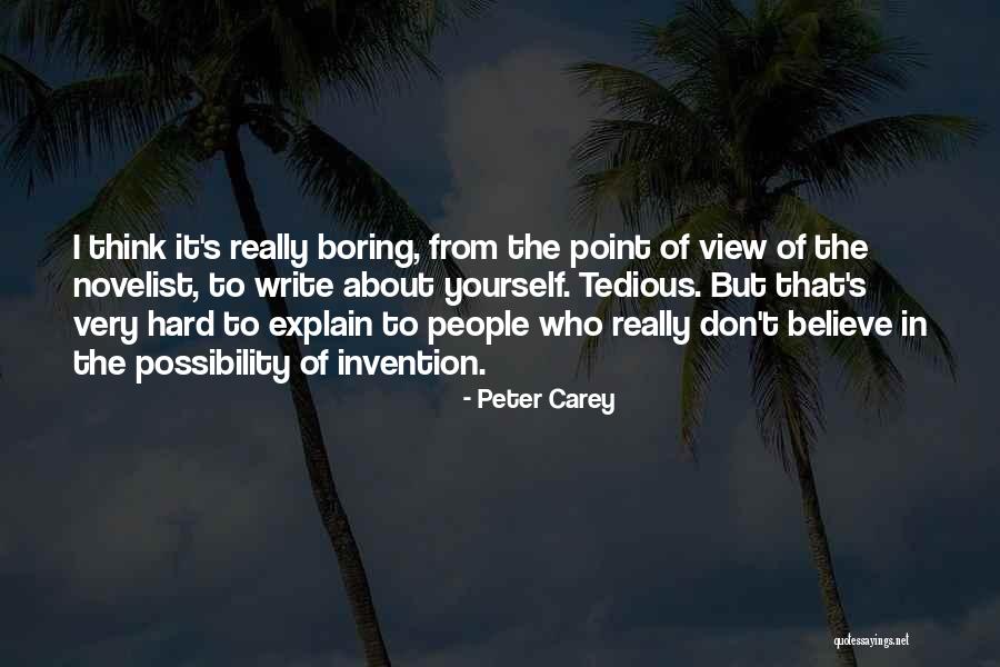 Peter Carey Quotes 182510