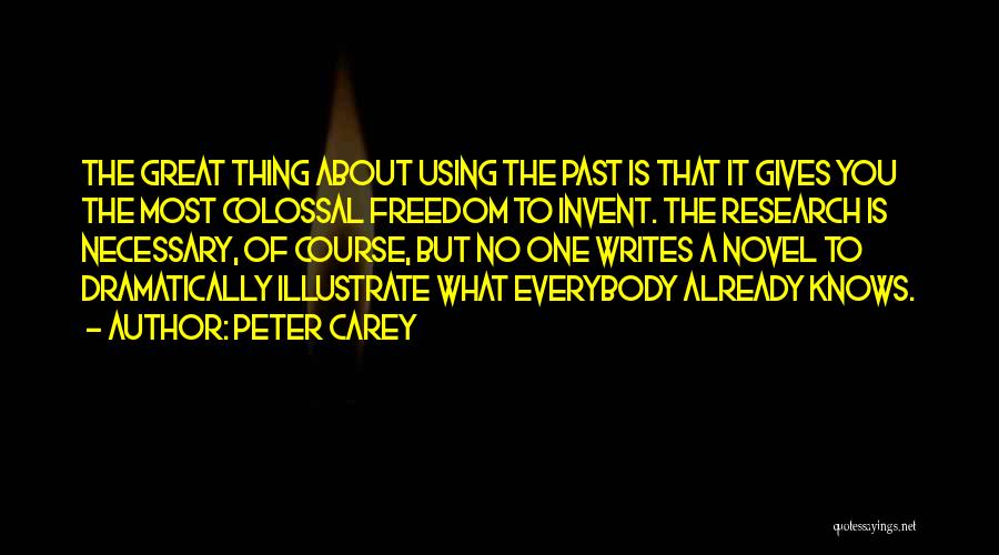 Peter Carey Quotes 305799