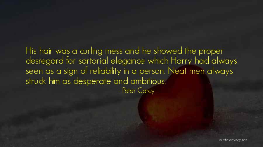 Peter Carey Quotes 315117