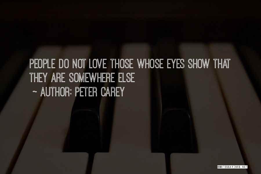 Peter Carey Quotes 485236