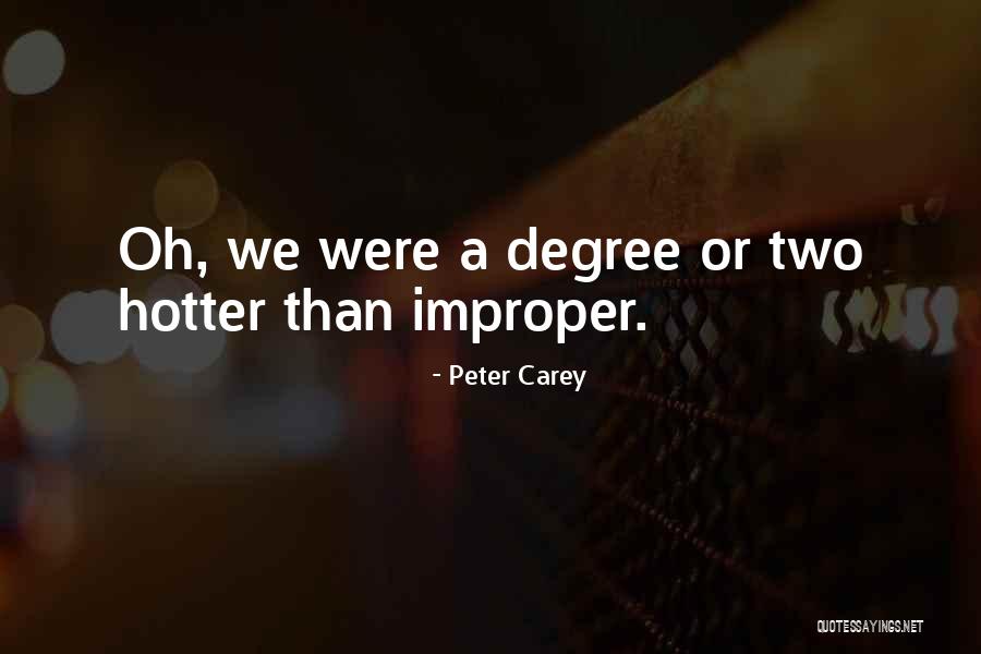 Peter Carey Quotes 700128