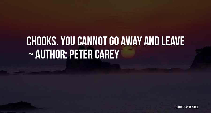 Peter Carey Quotes 863108