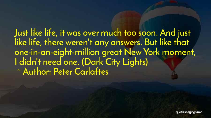 Peter Carlaftes Quotes 421054