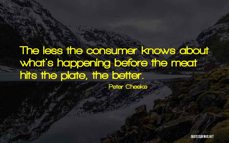 Peter Cheeke Quotes 677667