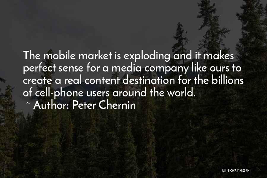 Peter Chernin Quotes 2053057