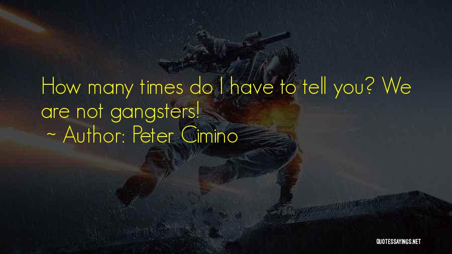 Peter Cimino Quotes 1157687