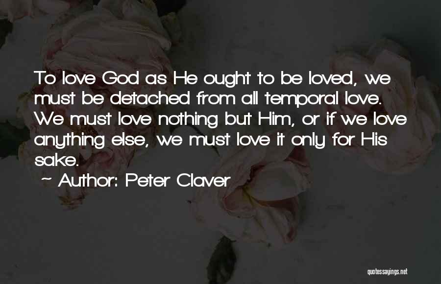 Peter Claver Quotes 572603