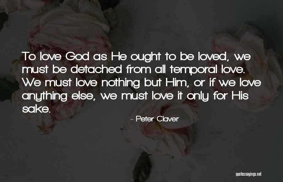 Peter Claver Quotes 572603