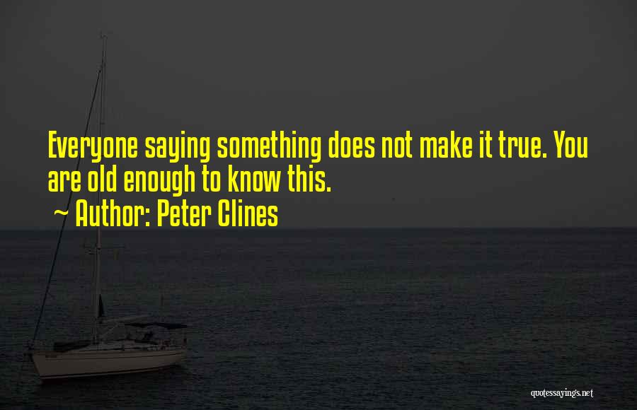 Peter Clines Quotes 228954