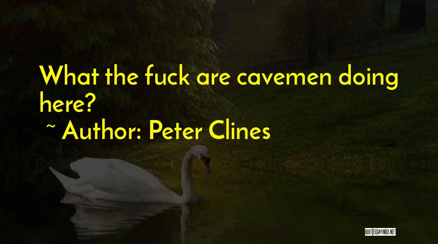 Peter Clines Quotes 302662