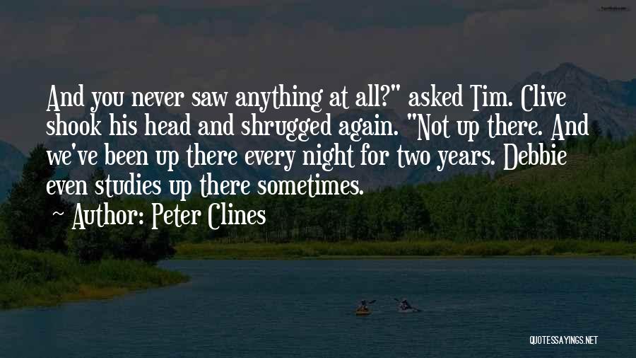 Peter Clines Quotes 464333