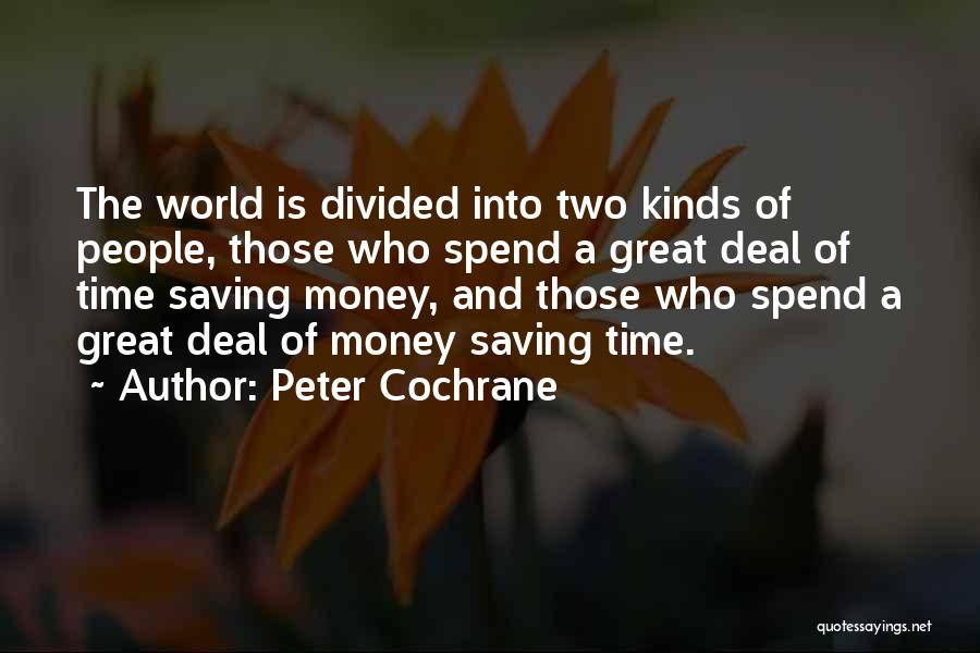 Peter Cochrane Quotes 799299