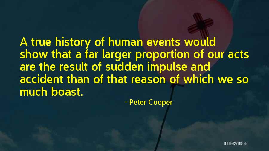 Peter Cooper Quotes 1555316