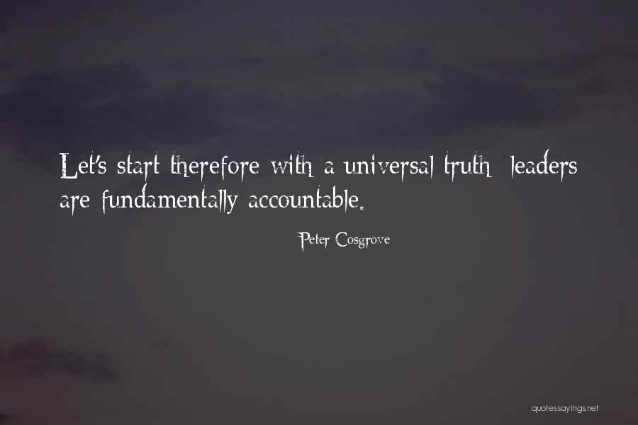 Peter Cosgrove Leadership Quotes By Peter Cosgrove Peter Cosgrove Leadership Quotes By Peter Cosgrove