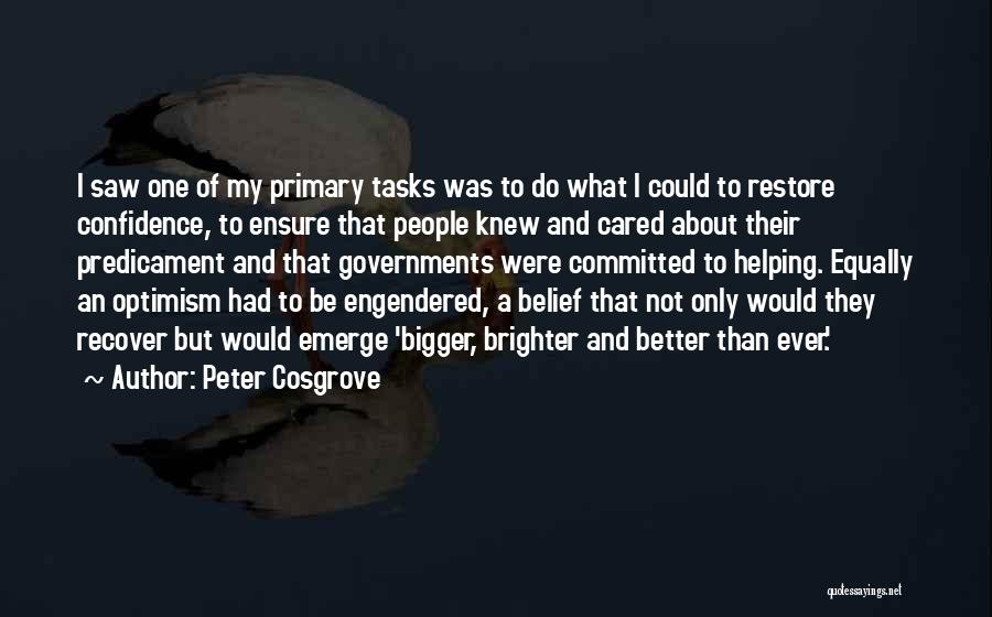 Peter Cosgrove Quotes 1041096