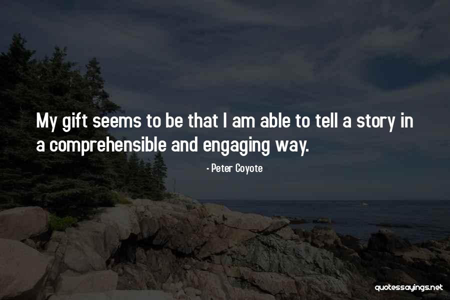 Peter Coyote Quotes 1057488 Peter Coyote Quotes 1057488